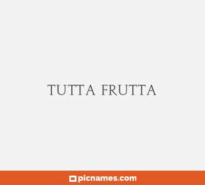 Tutta Frutta